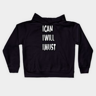 ican iwill imust Kids Hoodie